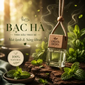 Tinh Dầu Treo Xe Ô Tô Hương Bạc Hà (Peppermint) – Green Aroma: Tỉnh Táo Mỗi Hành Trình