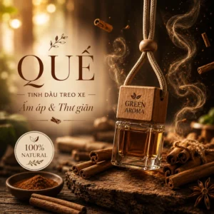 Tinh Dầu Treo Xe Ô Tô Hương Quế (Cinnamon) – Green Aroma: Ấm Áp & Khử Mùi Hiệu Quả