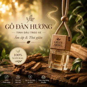 Tinh Dầu Gỗ Đàn Hương Treo Xe Ô Tô Green Aroma – Sang Trọng, Ấm Áp Và Cân Bằng Tinh Thần