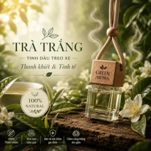 Tinh Dầu Treo Xe Ô Tô Hương Trà Trắng Green Aroma – Thanh Khiết, Tinh Tế Và Sảng Khoái Dịu Nhẹ
